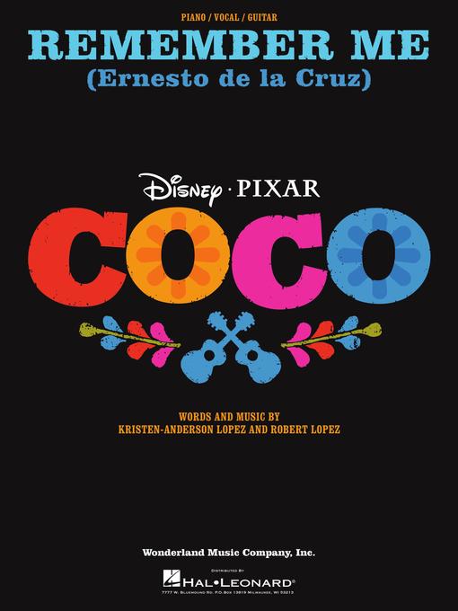 Title details for Remember Me (Ernesto de la Cruz) (from Coco) Sheet Music by Robert Lopez - Available